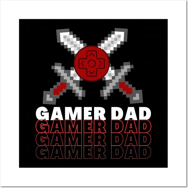 Gamer dad Wall Art by AndysPhrases